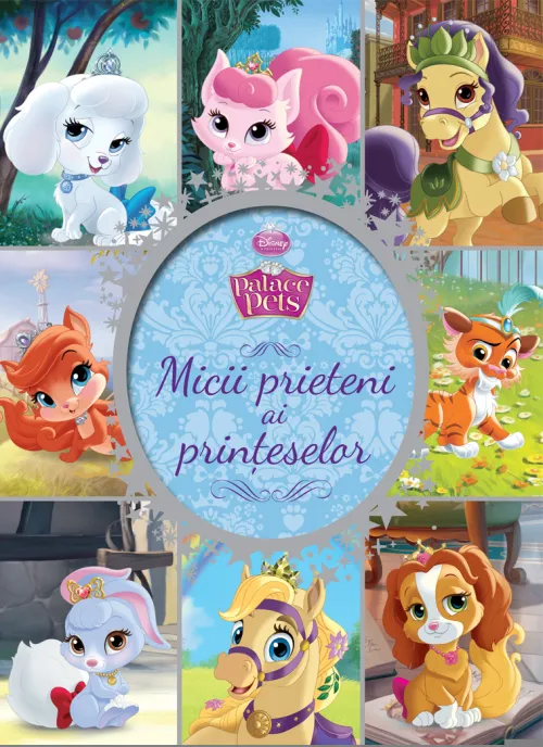 Palace Pets. Micii prieteni ai printeselor - 48.99 Lei