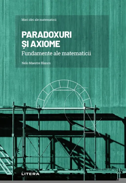 Paradoxuri si axiome. Fundamente ale matematicii - 42.18 Lei