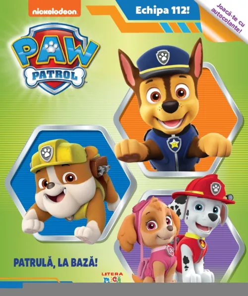 Patrula Catelusilor. Patrula, la baza! - 24.99 Lei