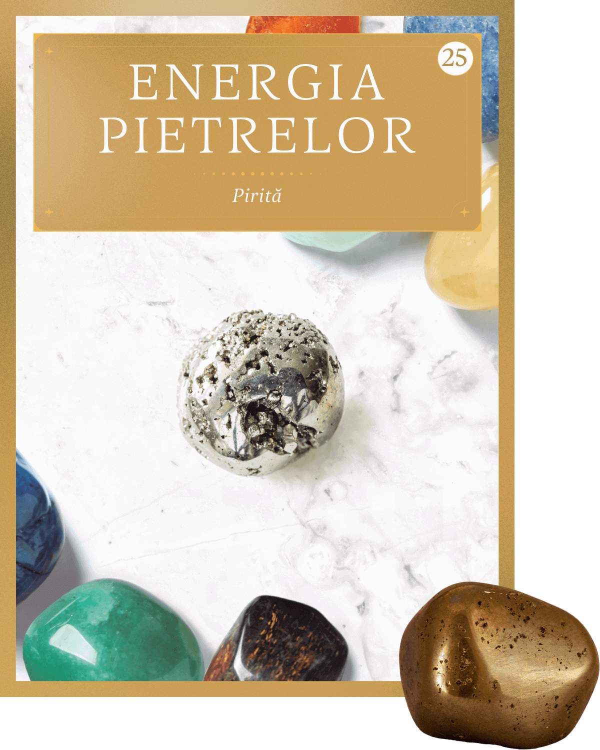 Pirita. Volumul 25. Energia pietrelor - 39.99 Lei