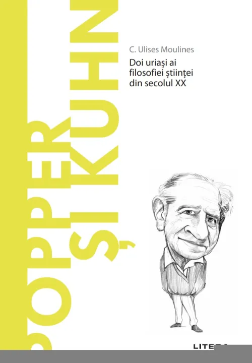 Popper si Kuhn. Volumul 42. Descopera Filosofia - 29.99 Lei