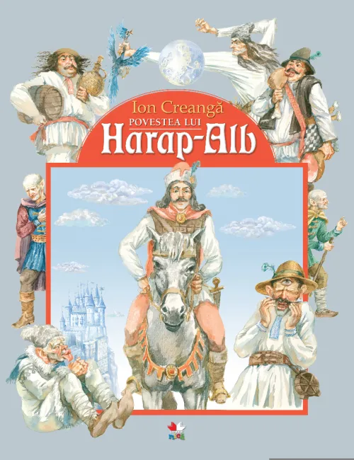 Povestea lui Harap-Alb - 44.99 Lei