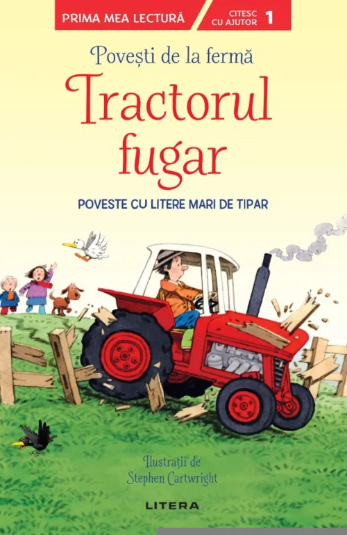 Povesti de la ferma. Tractorul fugar. Citesc cu ajutor (Nivelul 1) - 29.99 Lei