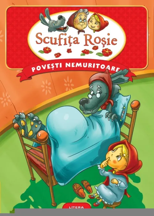 Povesti nemuritoare. Scufita Rosie - 8.24 Lei
