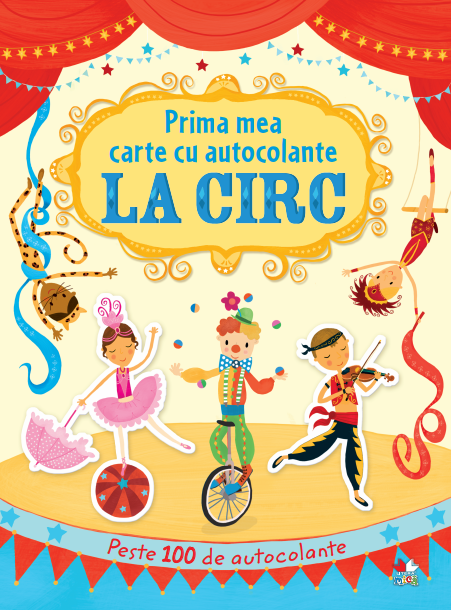 Prima mea carte cu autocolante. La circ - 29,99 Lei