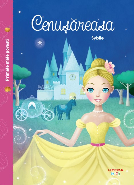 Primele mele povesti. Cenusareasa - 20.00 Lei
