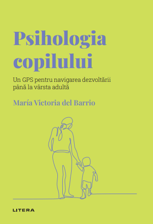 Psihologia copilului. Volumul 23. Descopera Psihologia - 39.90 Lei