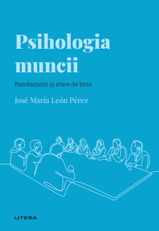 Psihologia muncii. Volumul 25. Descopera Psihologia - 39.90 Lei
