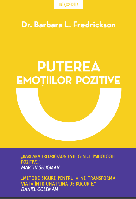 Puterea emotiilor pozitive - 39,99 Lei