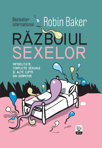 Razboiul sexelor. Infidelitate, conflicte sexuale si alte lupte din dormitor - 39.99 Lei