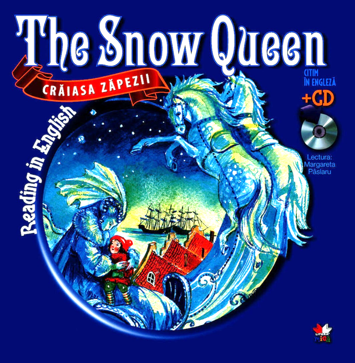 Reading in English. Craiasa Zapezii/The Snow Queen (Carte + CD) - 11.99 Lei