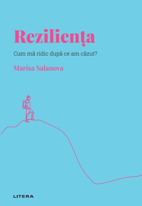 Rezilienta. Volumul 6. Descopera Psihologia - 39.90 Lei