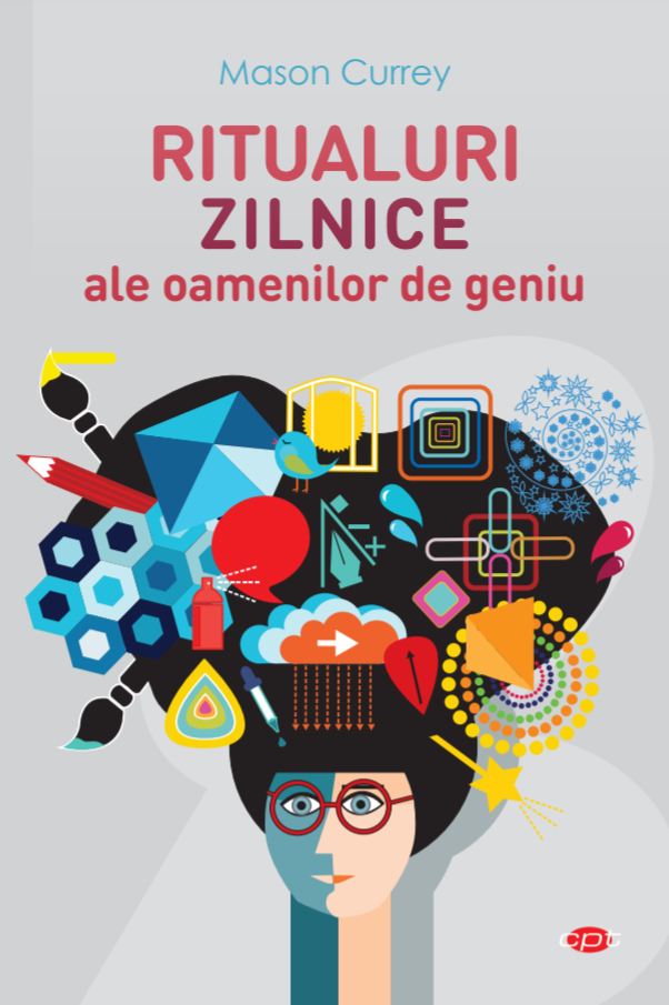 Ritualuri zilnice ale oamenilor de geniu - 29.99 Lei