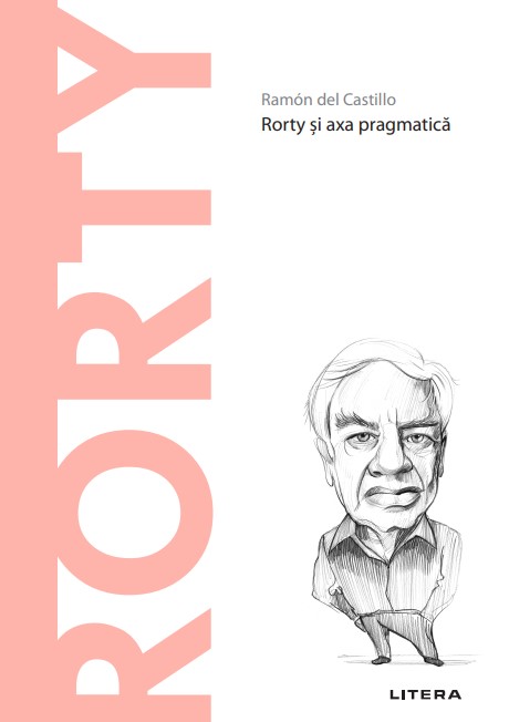 Rorty. Volumul 73. Descopera Filosofia - 29.99 Lei