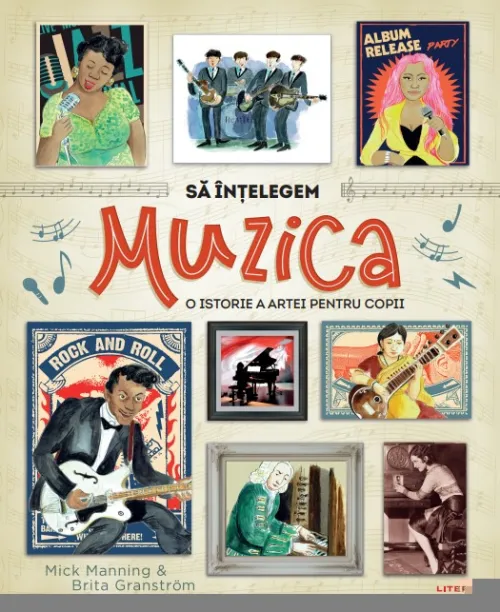 Sa intelegem muzica. O istorie a artei pentru copii - 25.00 Lei