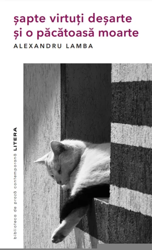 Sapte virtuti desarte si o pacatoasa moarte - 26.99 Lei