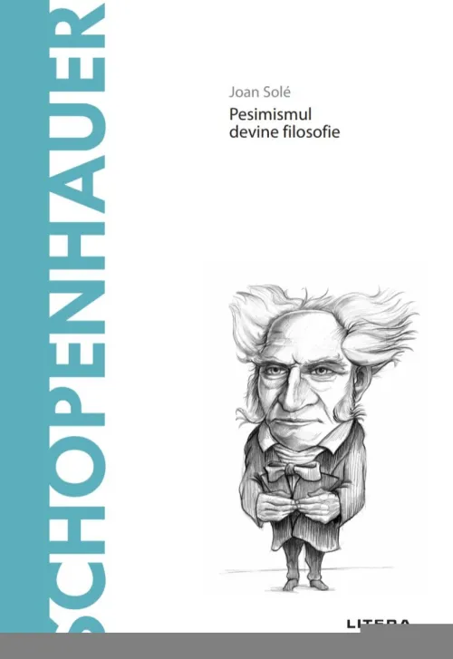 Schopenhauer. Volumul 13. Descopera Filosofia - 29.99 Lei