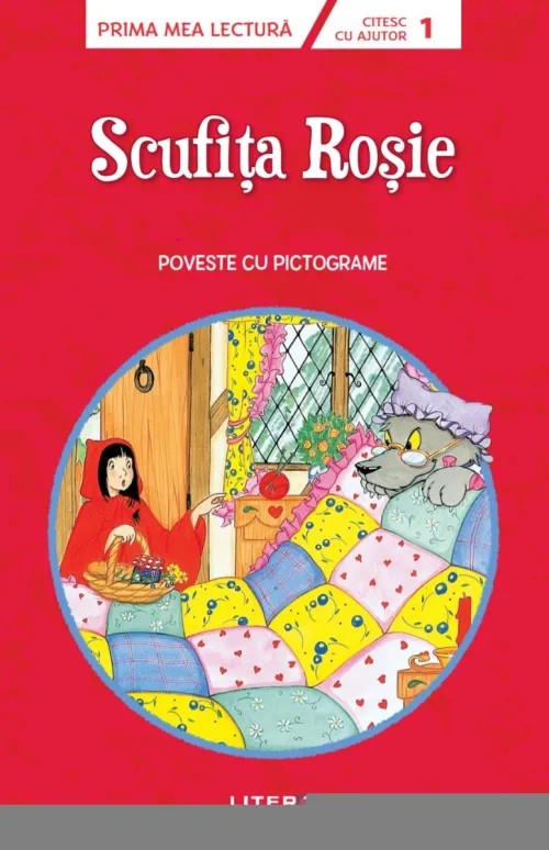 Scufita Rosie. Poveste cu pictograme. Citesc cu ajutor (Nivelul 1) - 14.99 Lei