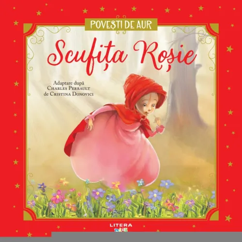 Scufita Rosie. Volumul 2. Povesti de Aur - 9.99 Lei