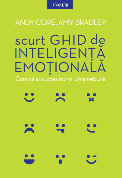 Scurt ghid de inteligenta emotionala - 59.99 Lei