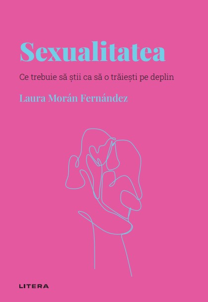 Sexualitatea. Volumul 19. Descopera Psihologia - 39.90 Lei