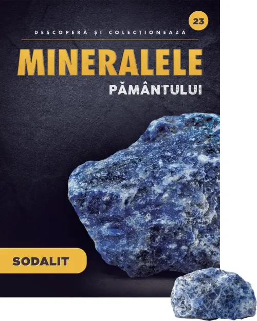 Sodalit. Volumul 23. Mineralele Pamantului - 34.99 Lei