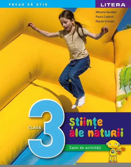 Stiinte ale naturii. Caiet de activitati. Clasa a III-a - 29.59 Lei