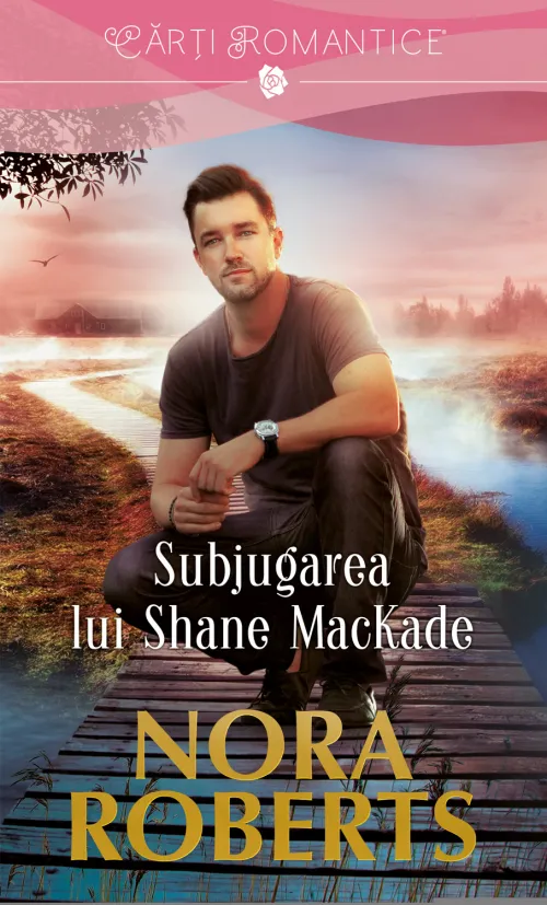 Subjugarea lui Shane MacKade - 12.00 Lei