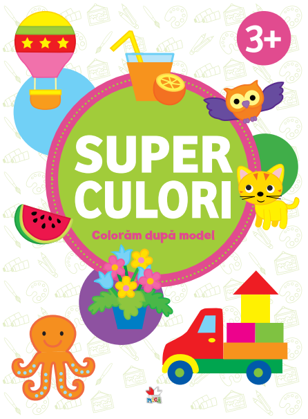 SUPERCULORI. Coloram dupa model (3 +) Vol. 2 - 24.99 Lei