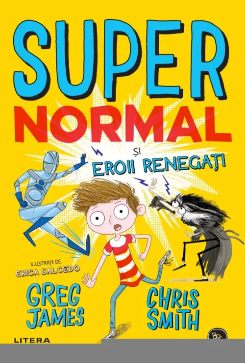 Supernormal si eroii renegati - 20.99 Lei