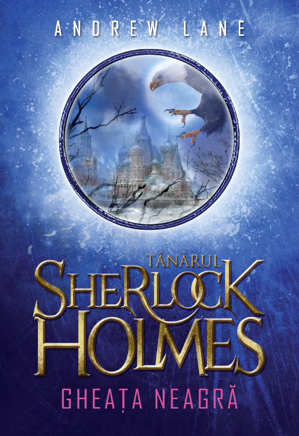 Tanarul Sherlock Holmes. Gheata neagra (vol. 3) - 34.99 Lei