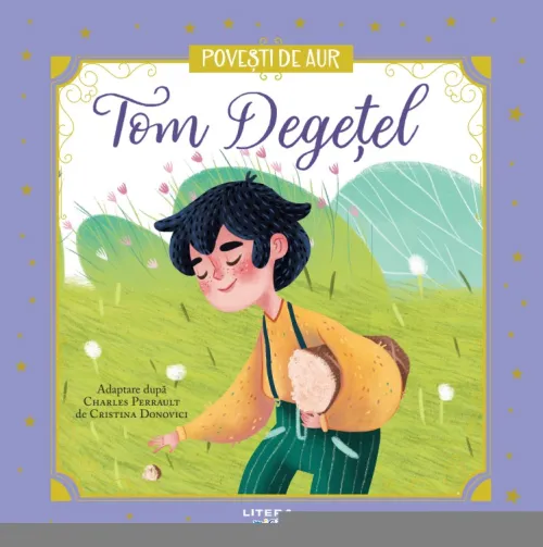 Tom Degetel. Volumul 4. Povesti de Aur - 19.99 Lei