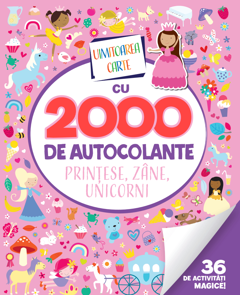 Uimitoarea carte cu 2000 de autocolante. Printese, zane, unicorni - 17.99 Lei
