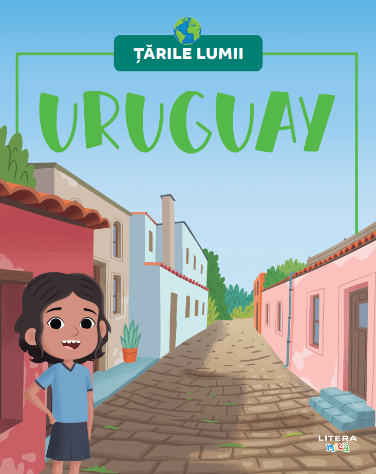Uruguay. Volumul 69. Tarile lumii - 24.99 Lei