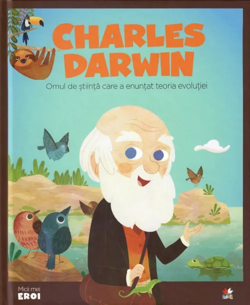 Volumul 11. MICII EROI. Charles Darwin - 26,32 Lei