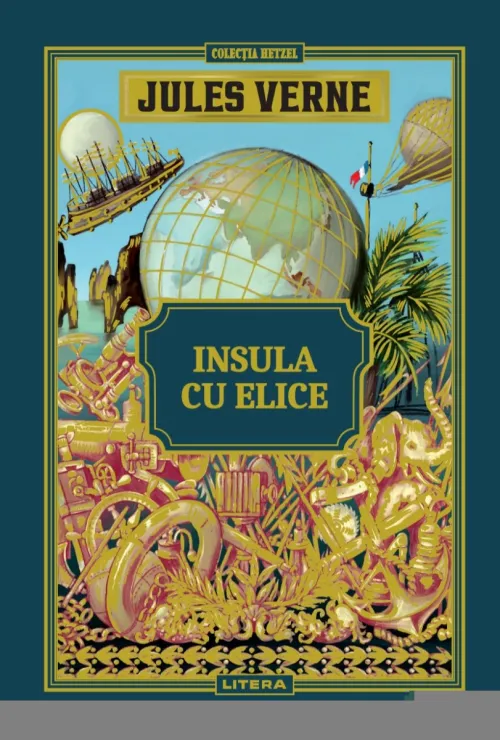 Volumul 14. Jules Verne. Insula cu elice - 42.28 Lei