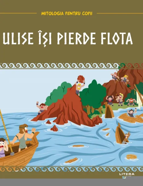 Volumul 16. Mitologia. Ulise isi pierde flota - 26.32 Lei