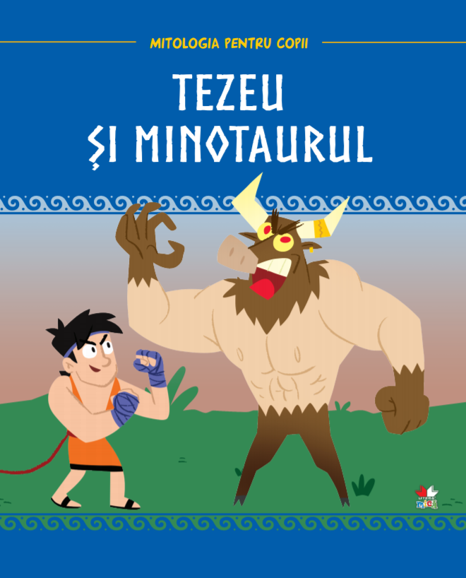 Volumul 1. Mitologia. Tezeu si Minotaurul - 17.11 Lei