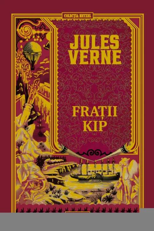 Volumul 25. Jules Verne. Fratii Kip - 42.28 Lei