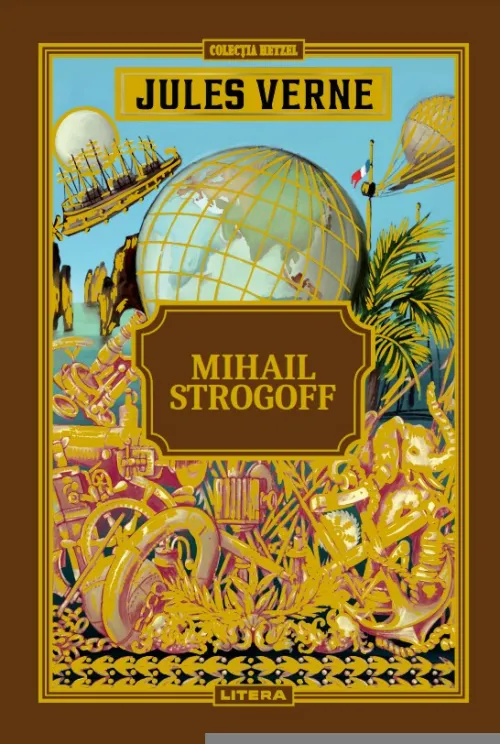 Volumul 27. Jules Verne. Mihail Strogoff - 42.28 Lei