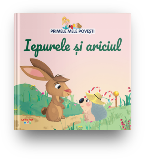 Volumul 28. Primele mele povesti. Iepurele si ariciul - 26.32 Lei