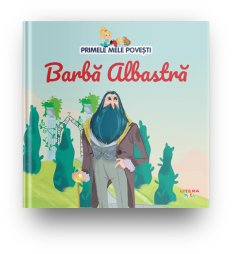 Volumul 29. Primele mele povesti. Barba Albastra - 26.32 Lei