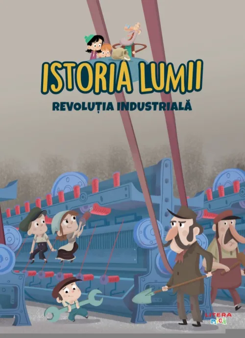Volumul 36. Istoria lumii. Revolutia Industriala - 31.61 Lei