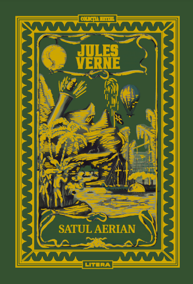 Volumul 41. Jules Verne. Satul aerian - 42.28 Lei
