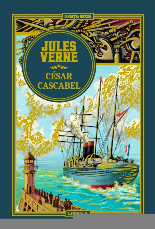 Volumul 57. Jules Verne. Cesar Cascabel - 42.28 Lei