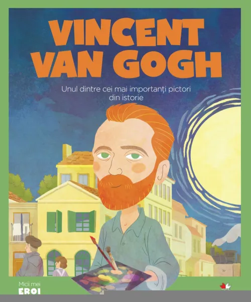 Volumul 69. MICII EROI. Vincent van Gogh - 26.32 Lei