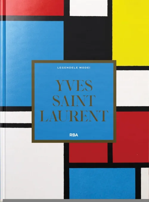 Yves Saint Laurent. Numarul 6. Legendele modei - 54.99 Lei