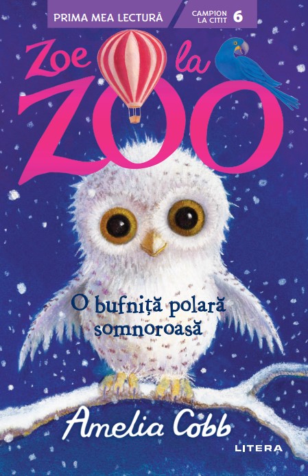 Zoe la Zoo. O bufnita polara somnoroasa (Nivelul 6) - 34.99 Lei
