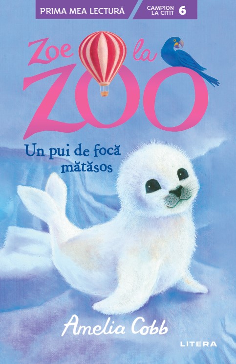 Zoe la Zoo. Un pui de foca matasos - 29,99 Lei