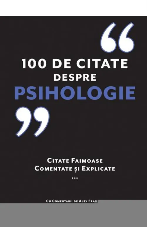 100 de citate despre Psihologie - 50.60 Lei